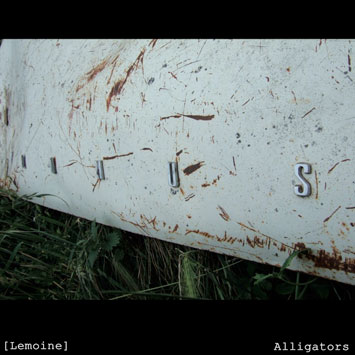 [Lemoine] - Alligators